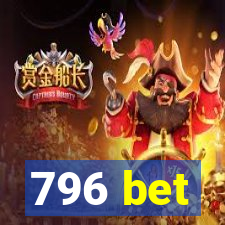 796 bet